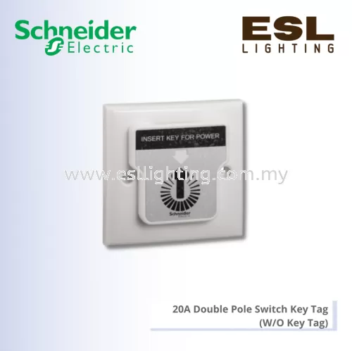 SCHNEIDER S-Classic 20A Double Pole Switch Key Tag (W/O Key Tag) - E31KTU WE
