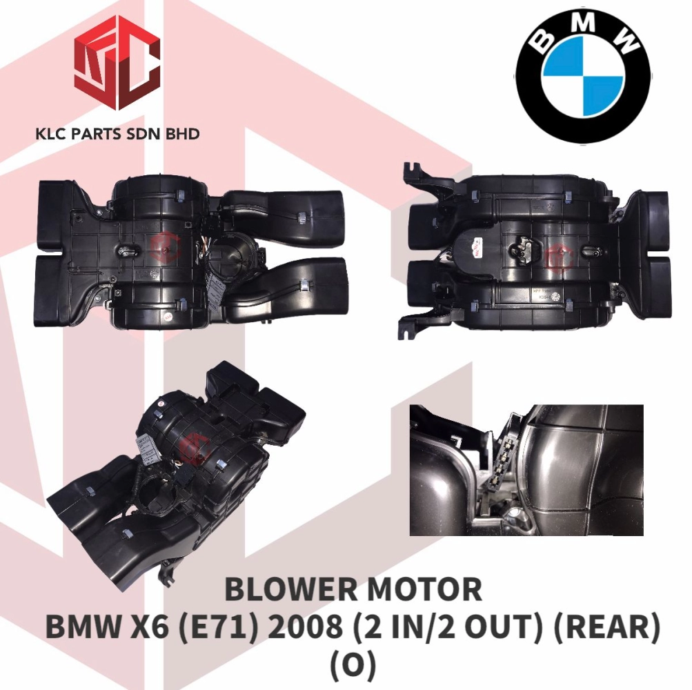 BLOWER MOTOR BMW X6 (E71) 2008 (2 IN/2 OUT) (REAR) (O)