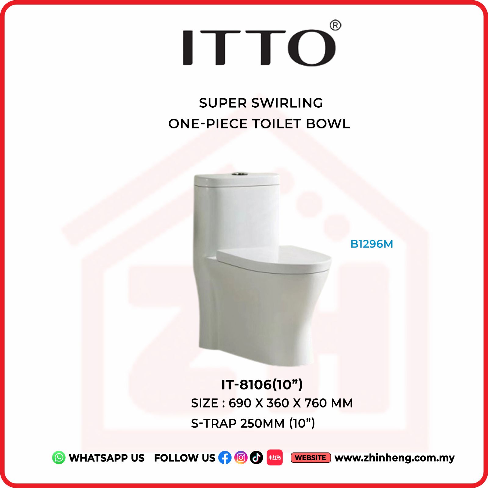 ITTO SUPER SWIRLING  ONE PIECE TOILET BOWL  IT-8106(10")