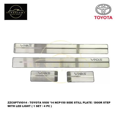 ZZCSPTVIO14 - TOYOTA VIOS '14 NCP150 SIDE STILL PLATE / DOOR STEP WITH LED LIGHT ( 1 SET / 4 PC )