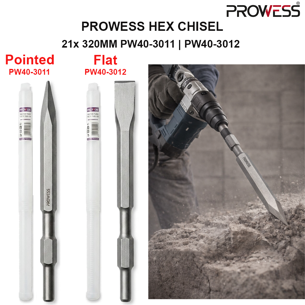 PROWESS HEX CHISEL 21X 320 MM | HEX POINTED & FLAT CHISEL | PROFESSIONAL DEMOLITION BREAKER CHISEL ( PW40-3011 | PW40-3012 )