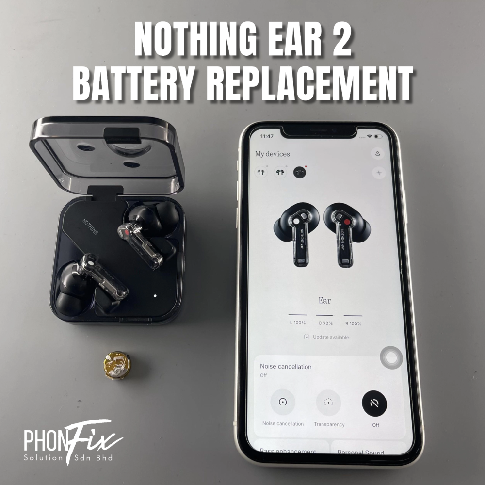 NOTHING EAR 2 BATTERY REPLACEMENT