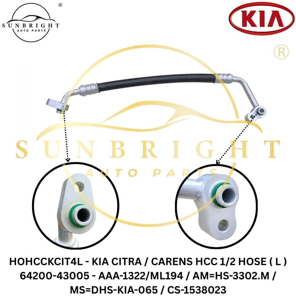 HOHCCKCIT4L - KIA CITRA / CARENS HCC 1/2 HOSE ( L ) 64200-43005 - AAA-1322/ML194 / AM=HS-3302.M / MS=DHS-KIA-065 / CS-1538023