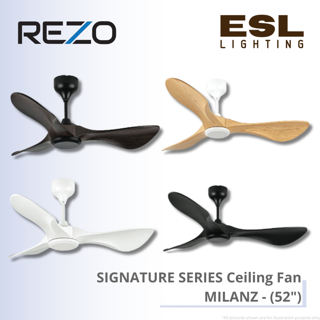 REZO SIGNATURE SERIES Ceiling Fan MILANZ - 52"