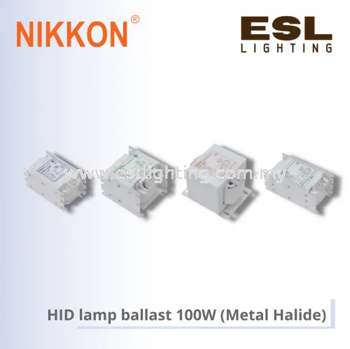 NIKKON HID lamp ballast 100W (Metal Halide) 