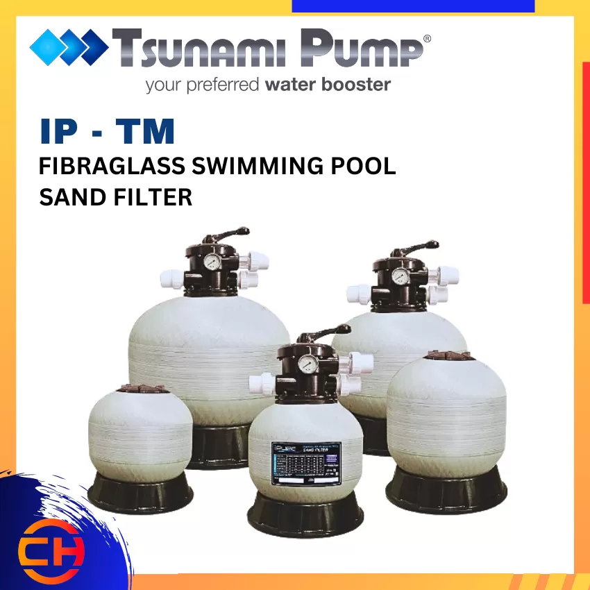 TSUNAMI PUMP( IPURE ) IP - TM FIBREGLASS SWIMMING POOL SAND FILTER ( IP - TM400/ IP - TM525/ IP - TM650/ IP - TM750/ IP -TM900/ IP - TM1200 )