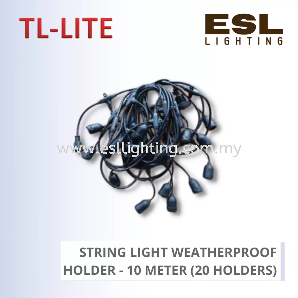 TL-LITE LAMP HOLDER - STRING LIGHT WEATHERPROOF HOLDER - 10 METER (20 HOLDERS)