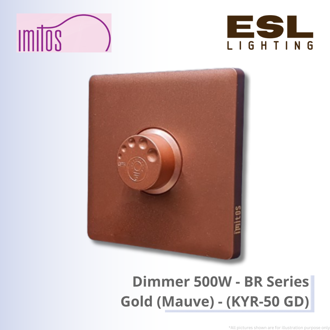 IMITOS Dimmer 500W (BR Series) Gold (Mauve) - KYR-50 GD