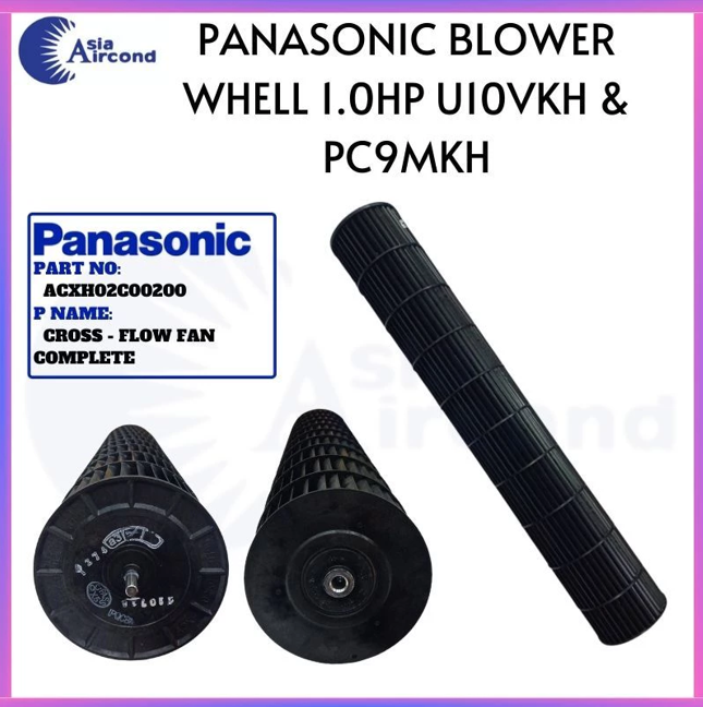 PANASONIC AIRCOND 1.0HP BLOWER WHEEL ACXH02C00200 CROSS FLOW FAN FOR U10VKH | PC9MKH INDOOR FAN CYLINDER REPLACEMENT