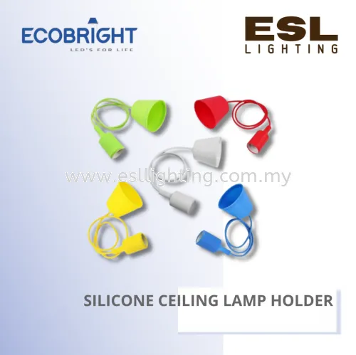 ECOBRIGHT Silicon Ceiling Lamp Holder - 1ME27CLH