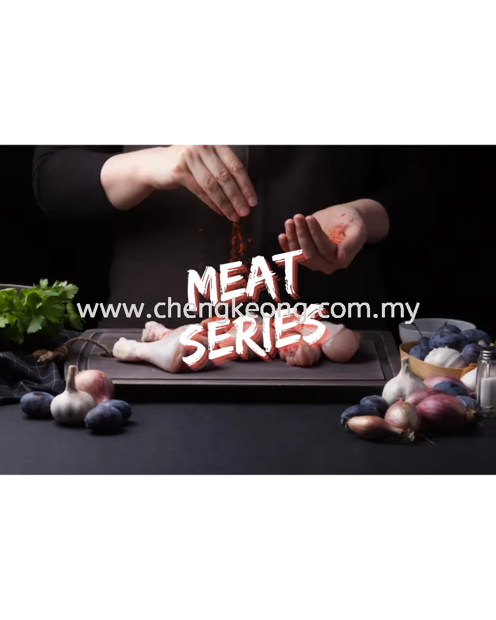 Meat Series