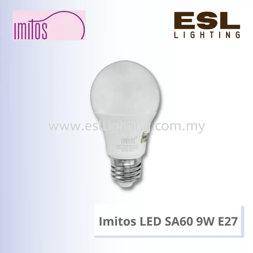 IMITOS LED SA60 9W E27 - LED SA60 9W E27 [SIRIM]