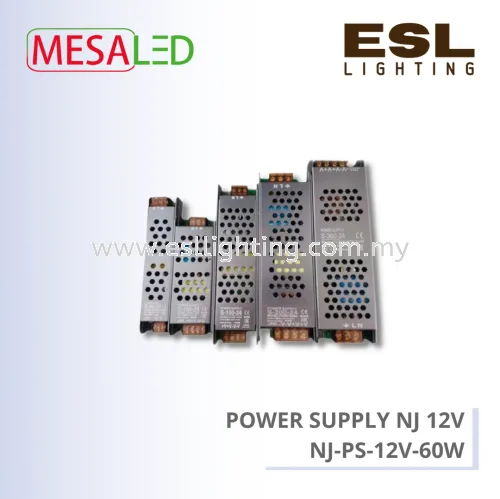 MESALED POWER SUPPLY NJ 12V 60W - NJ-PS-12V-60W