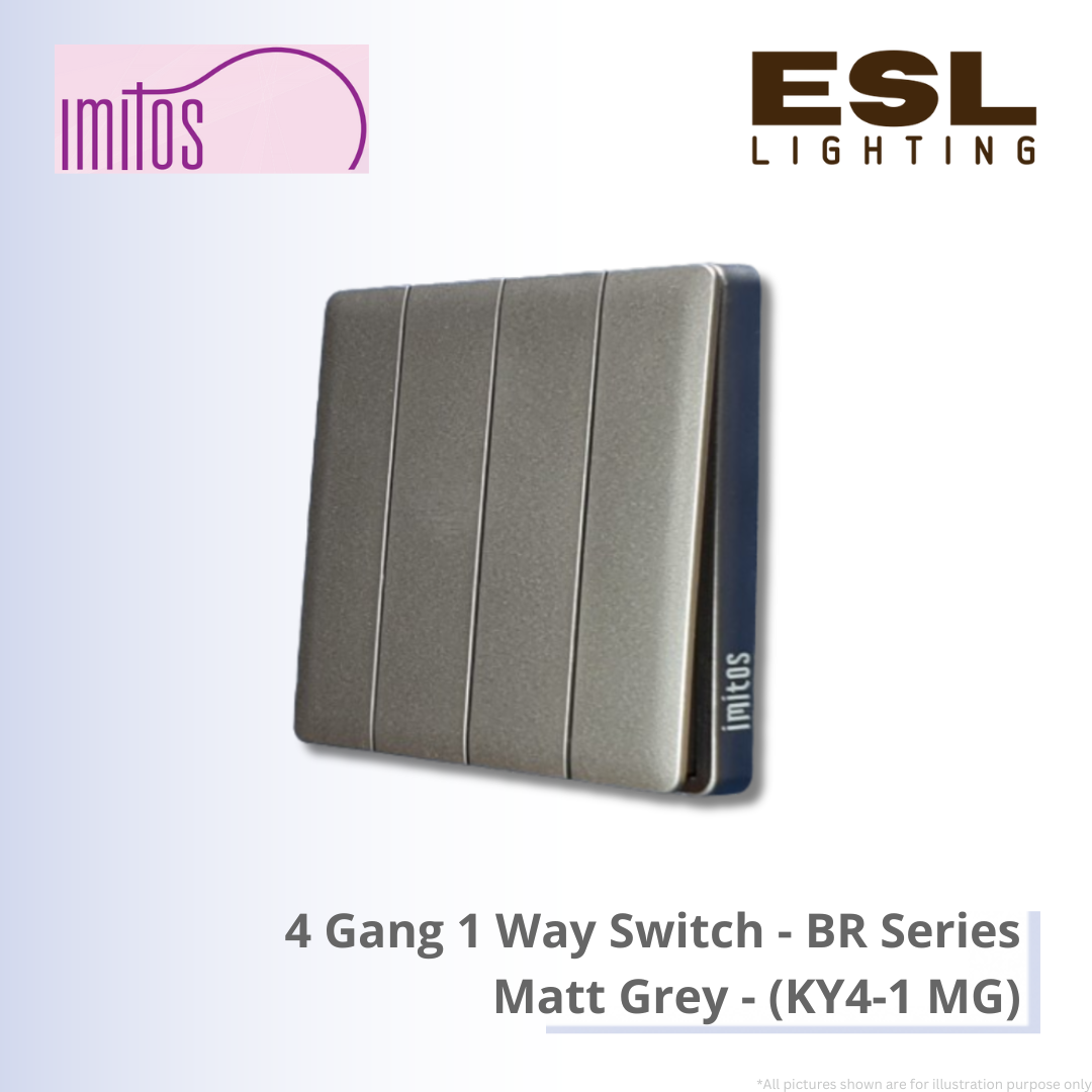 IMITOS 4 Gang 1 Way Switch (BR Series) Matt Grey - KY4-1 MG [SIRIM]