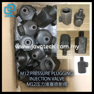 M12 PRESSURE PLUGGING  INJECTION VALVE
