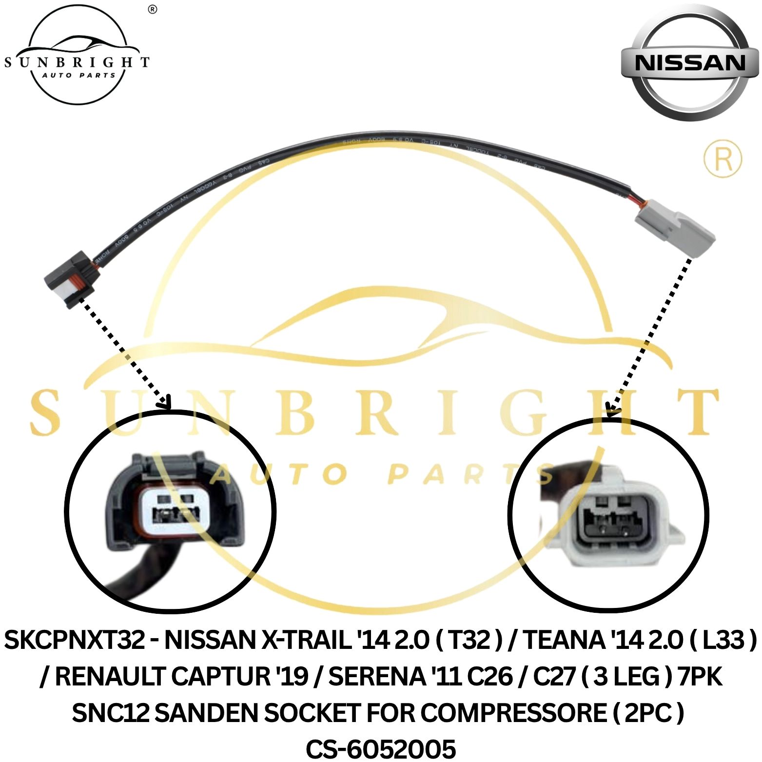 SKCPNXT32 - NISSAN X-TRAIL '14 2.0 ( T32 ) / TEANA '14 2.0 ( L33 ) / RENAULT CAPTUR '19 / SERENA '11 C26 / C27 ( 3 LEG ) 7PK SNC12 SANDEN SOCKET FOR COMPRESSORE ( 2PC ) CS-6052005