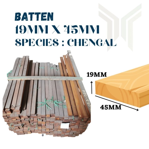 Batten 19mm x 45mm - Chengal