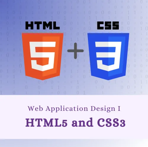 Web Application Design I - HTML5 and CSS3