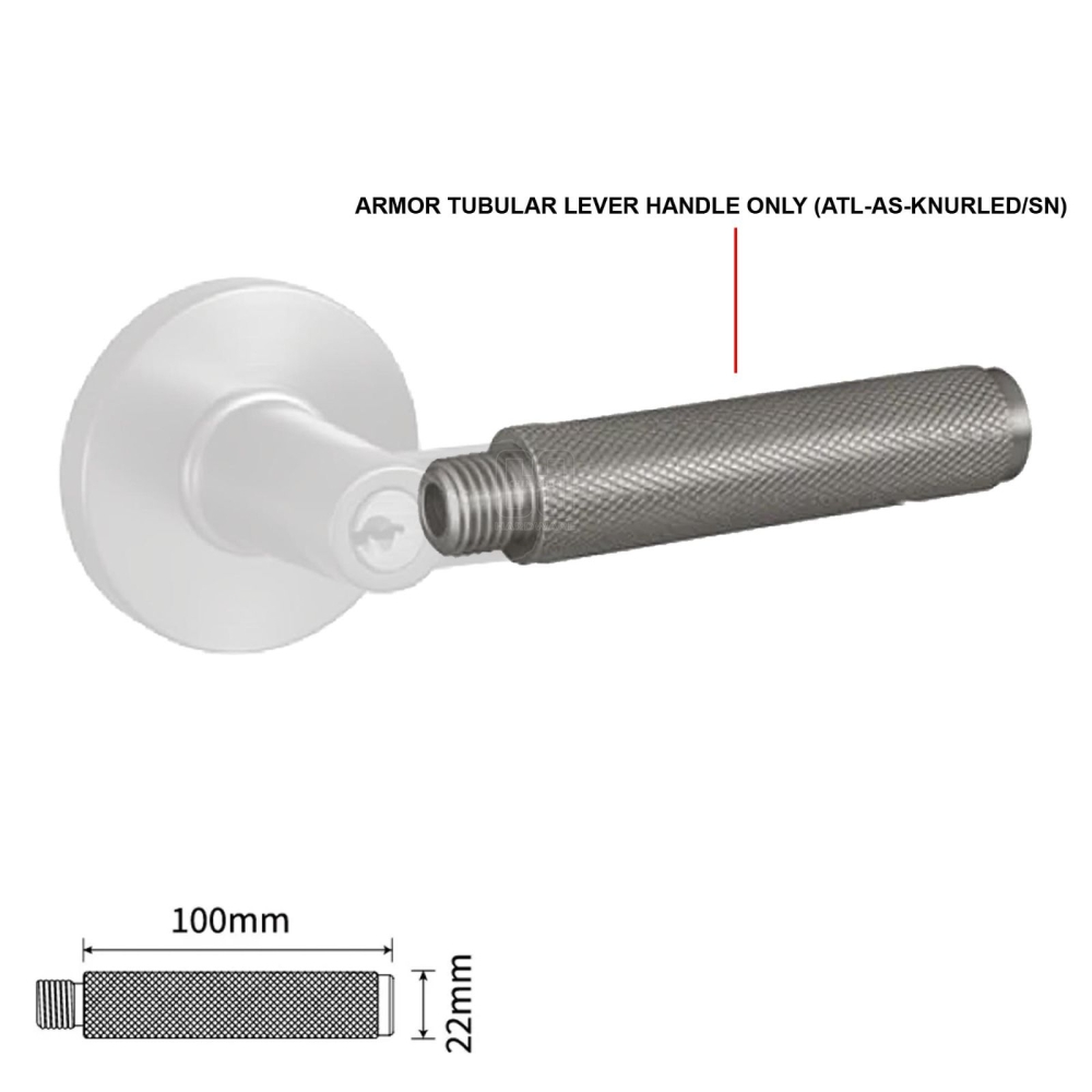 ARMOR TUBULAR LEVER HANDLE ONLY ATL-AS-KNURLED/SN
