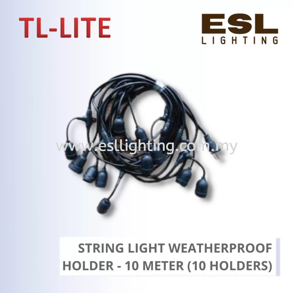 TL-LITE LAMP HOLDER - STRING LIGHT WEATHERPROOF HOLDER - 10 METER (10 HOLDERS)