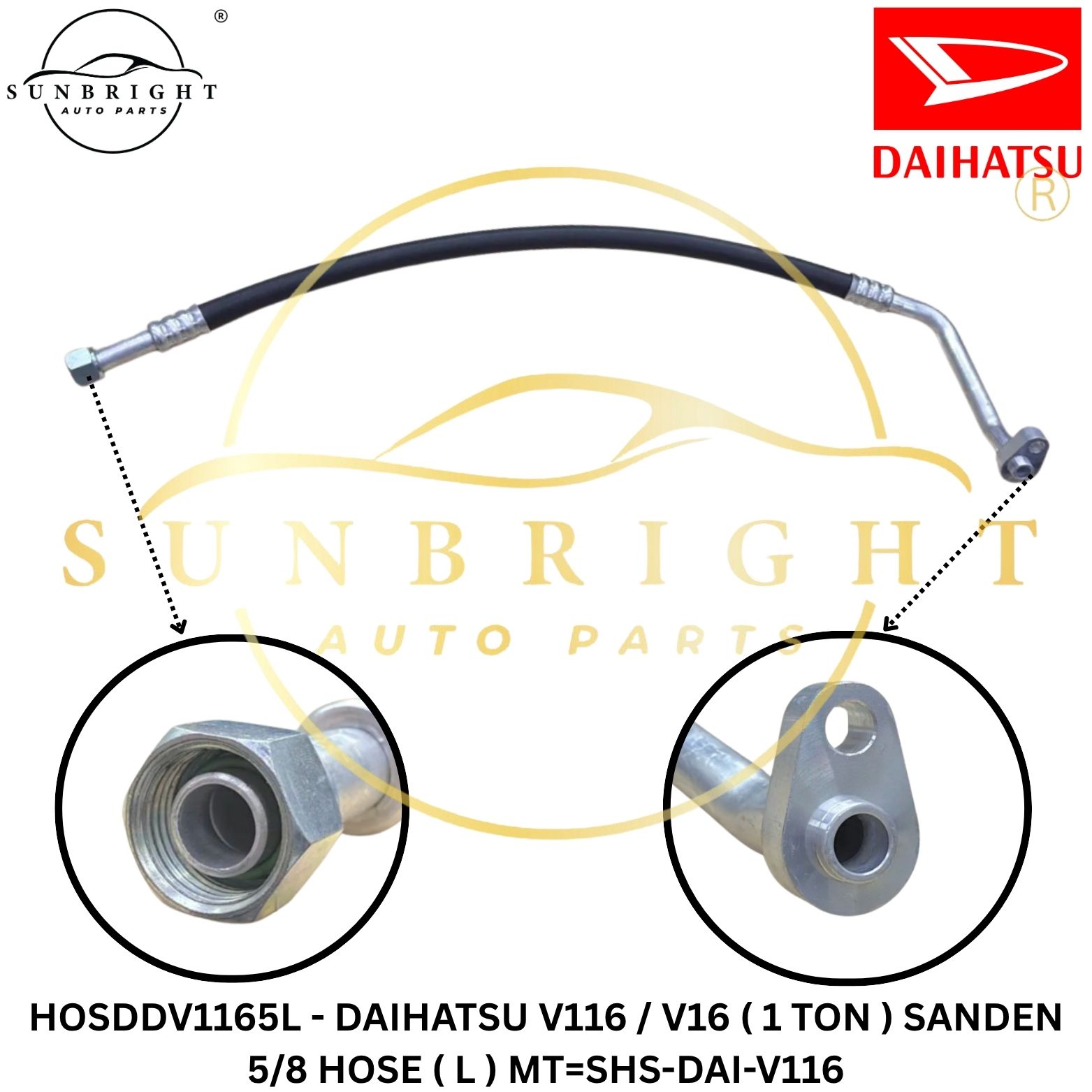 HOSDDV1165L - DAIHATSU V116 / V16 ( 1 TON ) SANDEN 5/8 HOSE ( L ) MT=SHS-DAI-V116