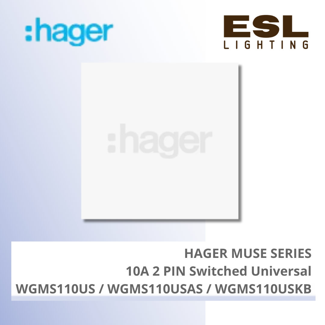 HAGER Muse Series - 10A 2 pin switched universal - WGMS110US / WGMS110USAS / WGMS110USKB