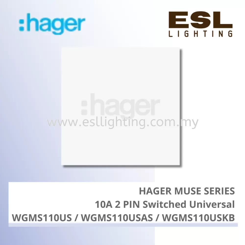 HAGER Muse Series - 10A 2 pin switched universal - WGMS110US / WGMS110USAS / WGMS110USKB