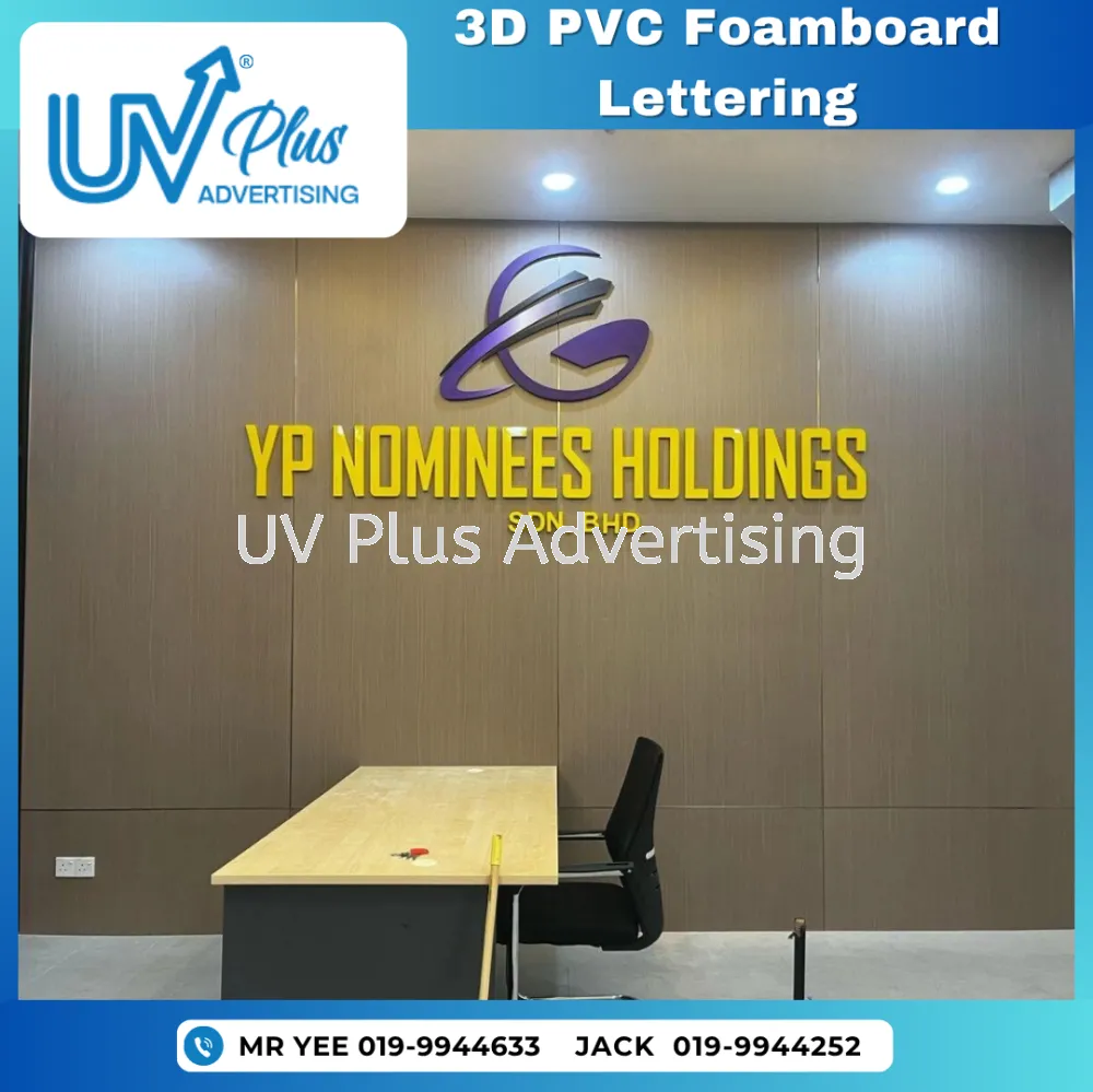 3D PVC Foamboard Lettering | YP NOMINEES HOLDINGS SDN. BHD. | Ipoh ...