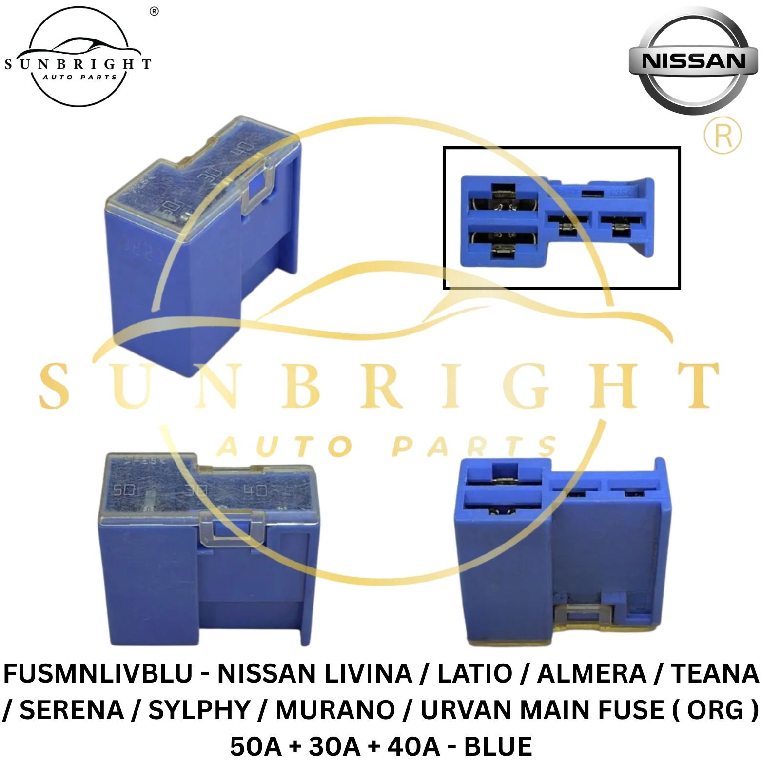 FUSMNLIVBLU - NISSAN LIVINA / LATIO / ALMERA / TEANA / SERENA / SYLPHY / MURANO / URVAN MAIN FUSE ( ORG ) 50A + 30A + 40A - BLUE