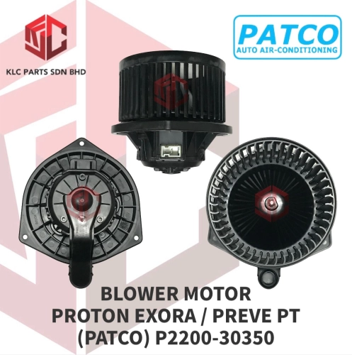 BLOWER MOTOR PROTON EXORA / PREVE PT W/WHEEL (PATCO) P2200-30350