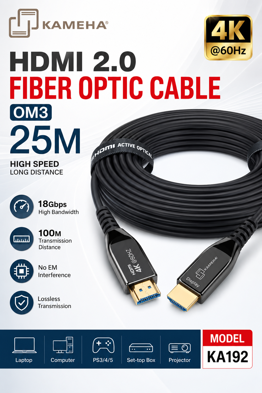 KAMEHA KA192 Kabel HDMI 2.0 Fiber Optik OM3 25 Meter 4K@60Hz 18Gbps Berkelajuan Tinggi Jarak Jauh