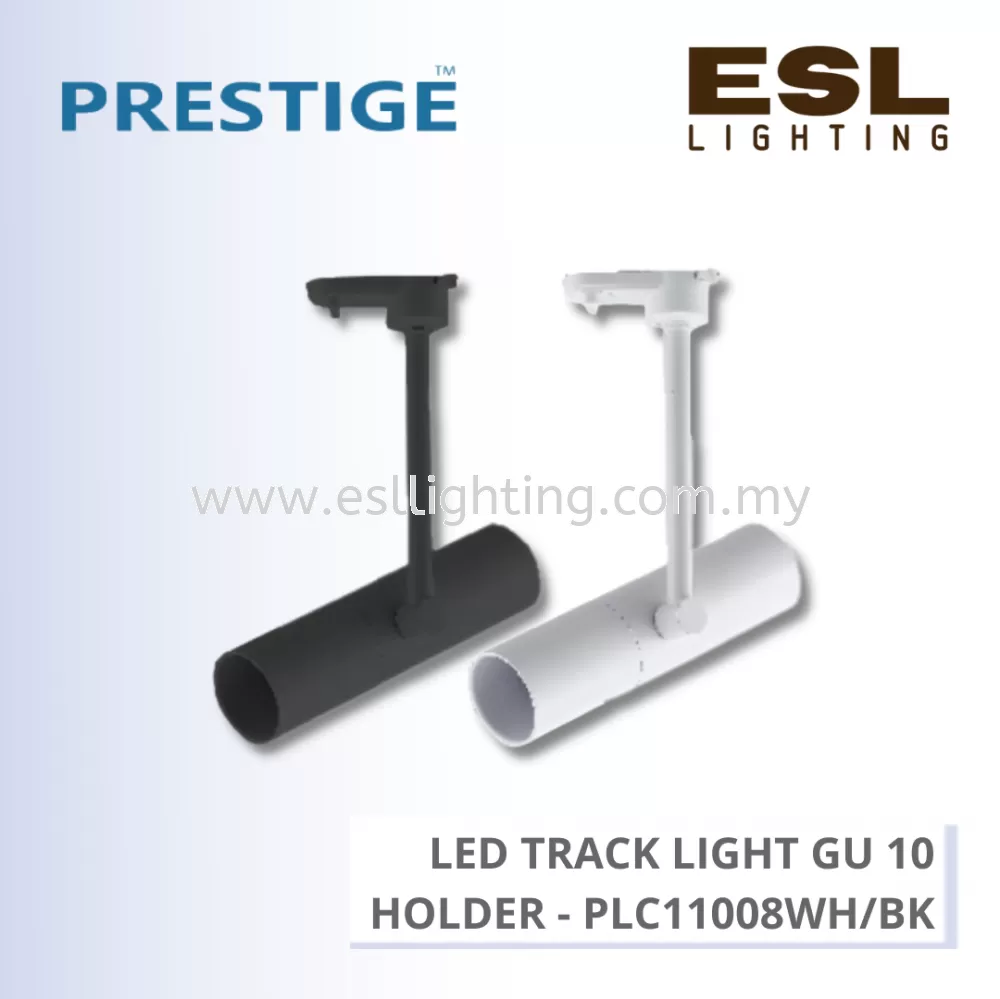 PRESTIGE LED TRACK LIGHT GU 10 HOLDER - PCL11008WH PCL11008BK