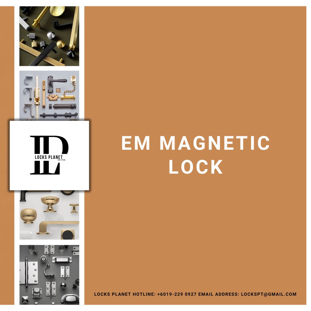 EM LOCK / EM MAGNETIC LOCK