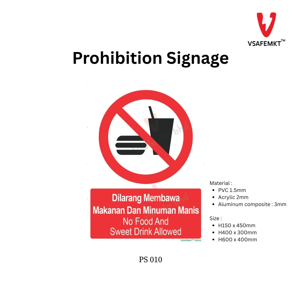 VSAFEMKT  - PS 010 - Dilarang membawa makanan dan minuman manis