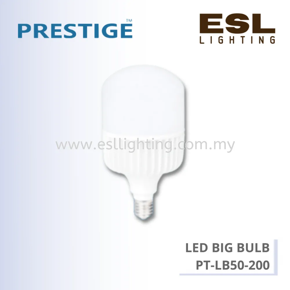 PRESTIGE LED BIG BULB E27 200W - PT-LB50-200