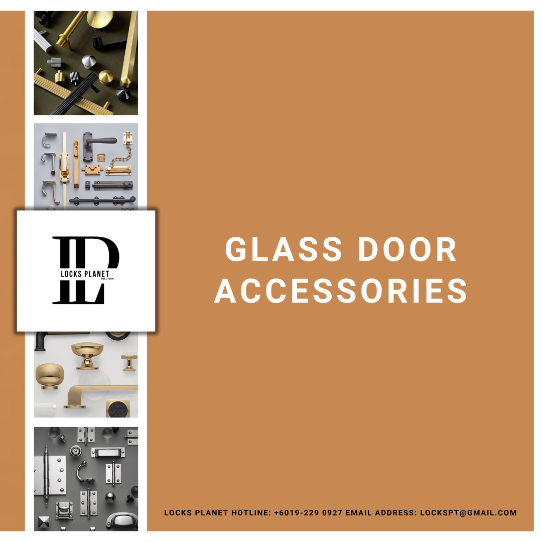 GLASS DOOR ACCESSORIES - MALAYSIA SELLER