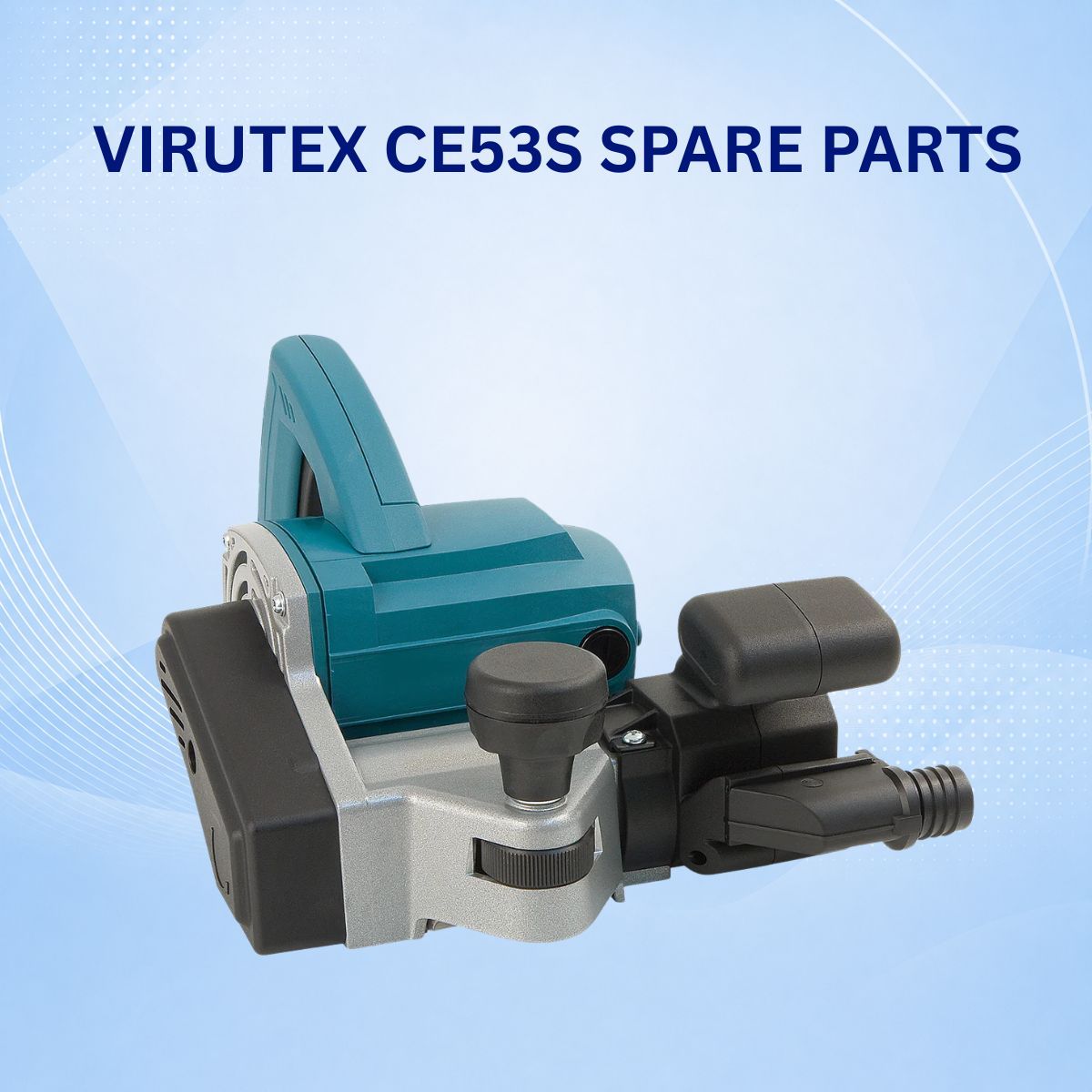 VIRUTEC CE53 PLANER SPARE PARTS