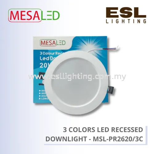 MESALED 3 COLORS LED RECESSED DOWNLIGHT ROUND 20W - MSL-PR2620/3C