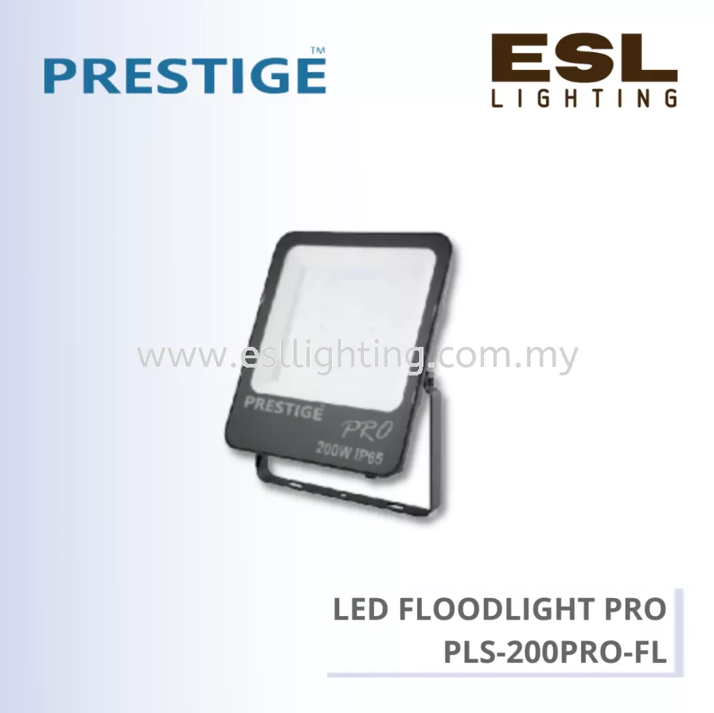 PRESTIGE PRO LED FLOODLIGHT 200W - PLS-200PRO-FL IP65 [SIRIM]