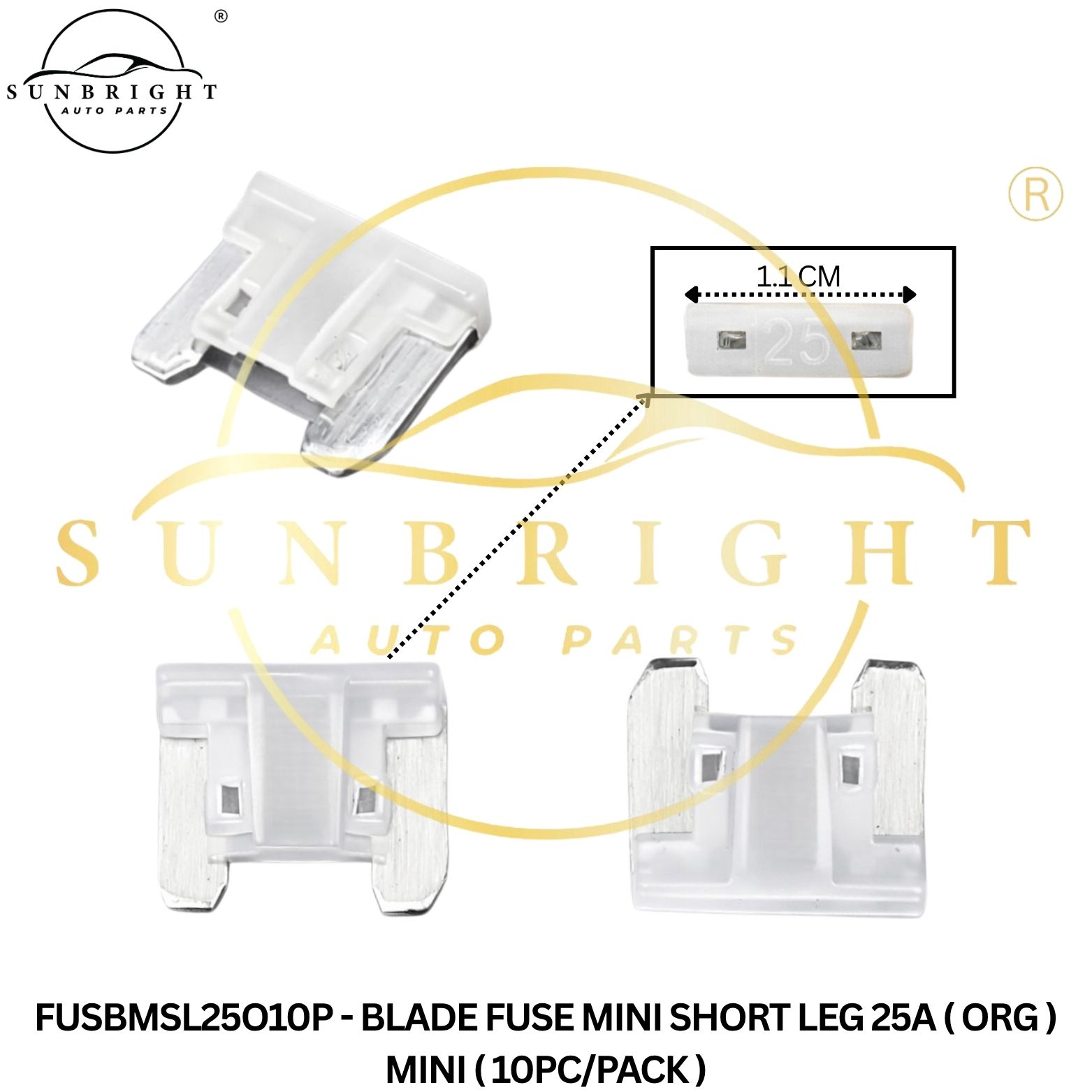 FUSBMSL25O10P - BLADE FUSE MINI SHORT LEG 25A ( ORG ) MINI ( 10PC/PACK )