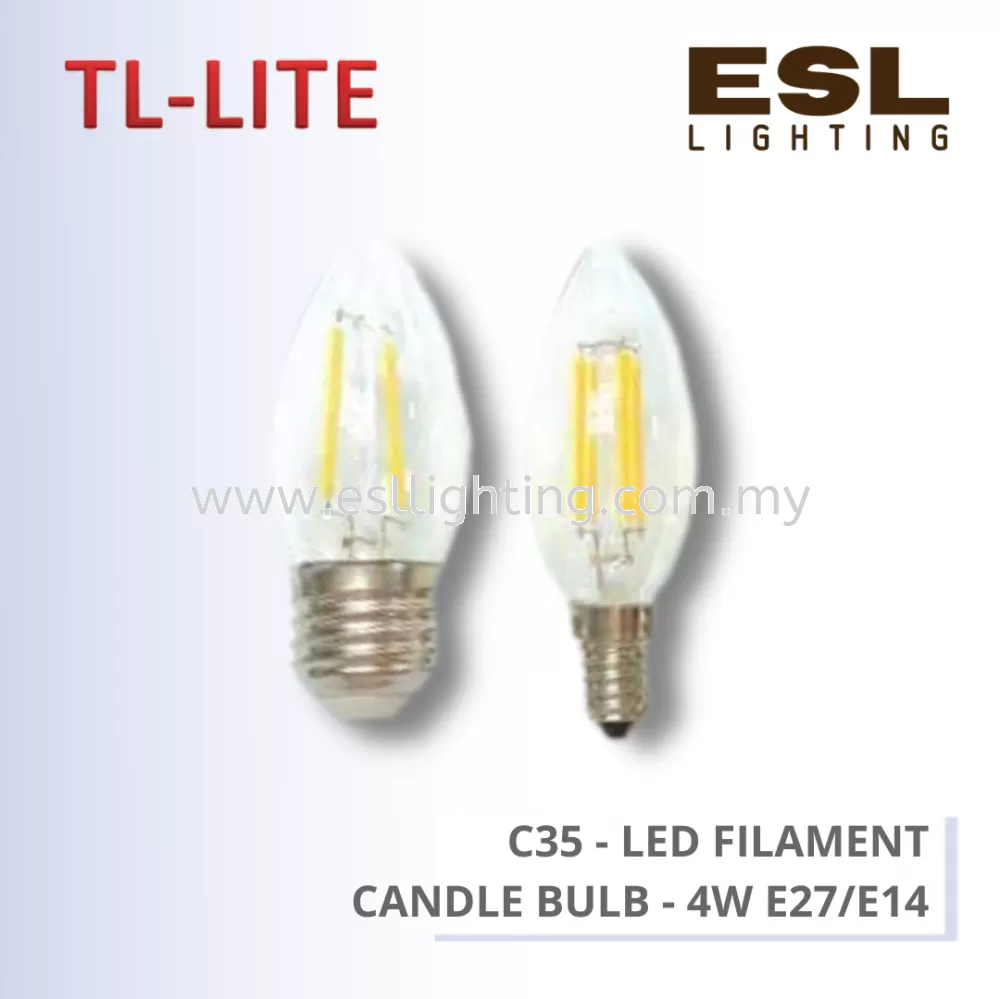 TL-LITE BULB - LED FILAMENT BULB - C35 - LED FILAMENT CANDLE BULB - 4W E27/E14