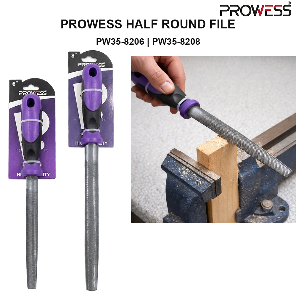 PROWESS HALF ROUND FILE | HIGH CARBON STEEL HALF ROUND HAND FILE | PROFESSIONAL METAL & WOOD SHAPING FILE ( PW35-8206 | PW35-8208 )