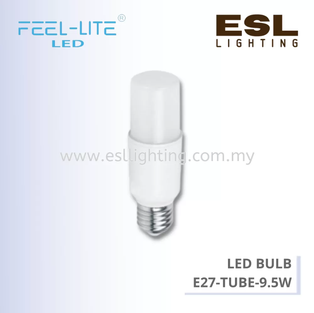 FEEL LITE LED STICK BULB E27 9.5W - E27-TUBE-9.5W