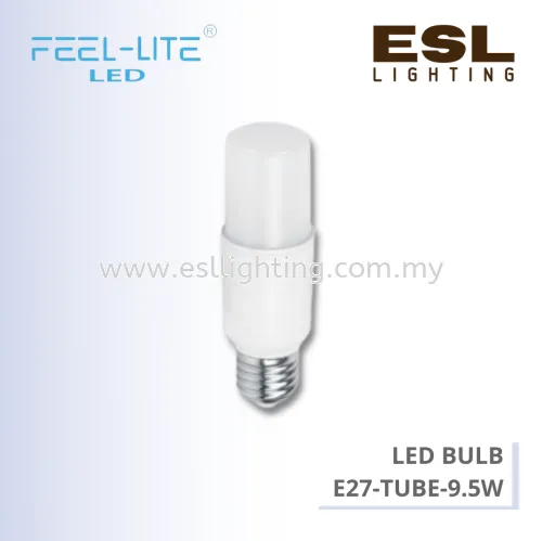 FEEL LITE LED STICK BULB E27 9.5W - E27-TUBE-9.5W