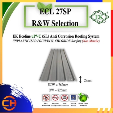 EK Ecoline uPVC (SL) Roofing Sheet.100% Peace of Mind.  There's No Better Roof. The Best Solar Roofs In This Era ECL 27SP  R&W Selection
