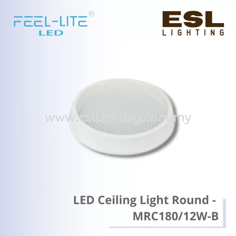 FEEL LITE LED CEILING LIGHT ROUND -  MRC180/12W-B