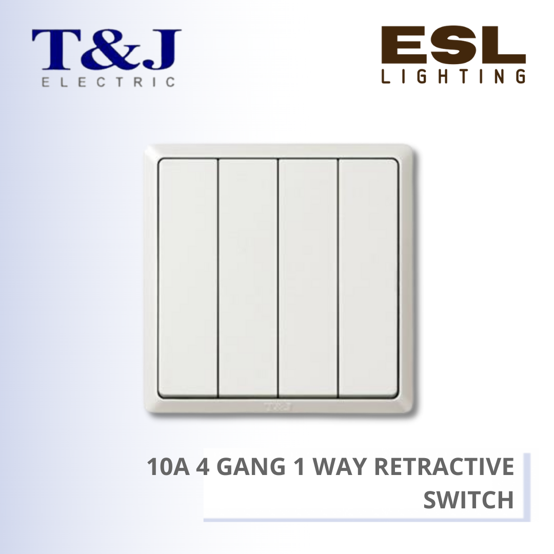 T&J SWITCHES INFINIT SERIES 10A 4 GANG 1 WAY RETRACTIVE SWITCH - HC2764 HC2764-SBL HC2764-MSB HC2764-PS7 HC2764-ST5 
