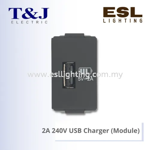 T&J DECO SERIES 2A 240V USB Charger (Module) - W8301USBA / W8301USBA-SBL / W8301USBA-ST / W8301USBA-MSB / W8301USBA-MSL