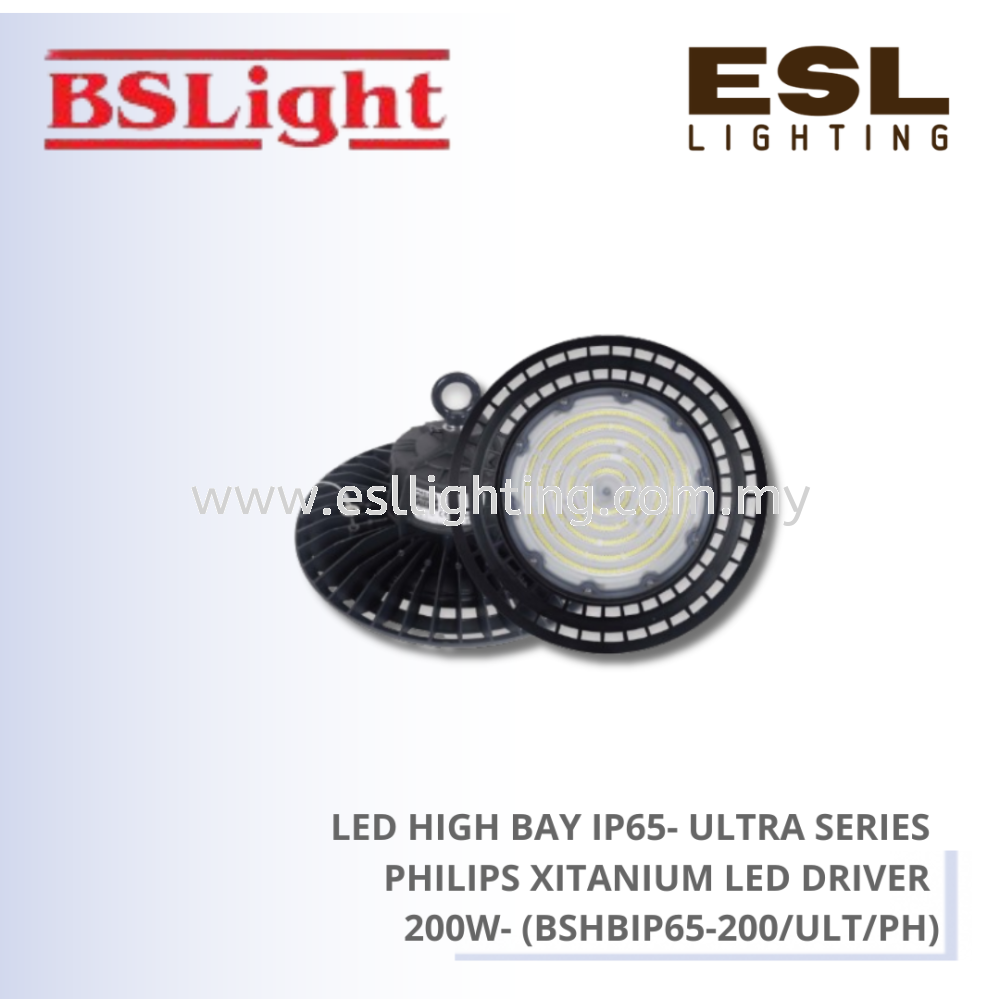 BSLIGHT LED High Bay IP65 Philips Xitanium LED Driver ULTRA Series -200W - BSHBIP65-200/ULT/PH SIRIM