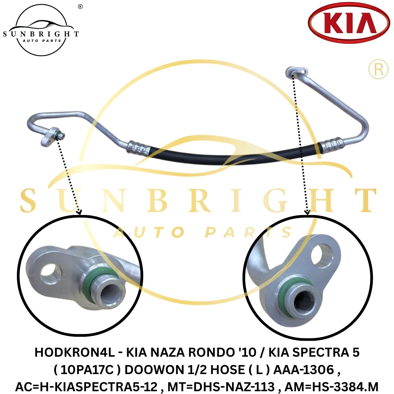 HODKRON4L - KIA NAZA RONDO '10 / KIA SPECTRA 5 ( 10PA17C ) DOOWON 1/2 HOSE ( L ) AAA-1306 , AC=H-KIASPECTRA5-12 , MT=DHS-NAZ-113 , AM=HS-3384.M
